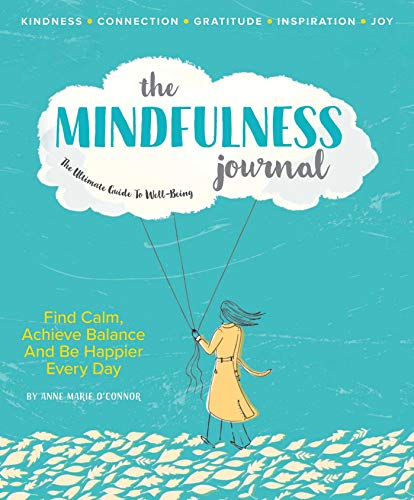 Imagen de archivo de The Mindfulness Journal: The Ultimate Guide to Well-being a la venta por Revaluation Books