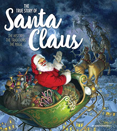 Beispielbild fr The True Story of Santa Claus: The History, The Traditions, The Magic zum Verkauf von WorldofBooks