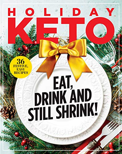 Stock image for Holiday Keto: Eat, Drink and Still Shrink! for sale by Jenson Books Inc