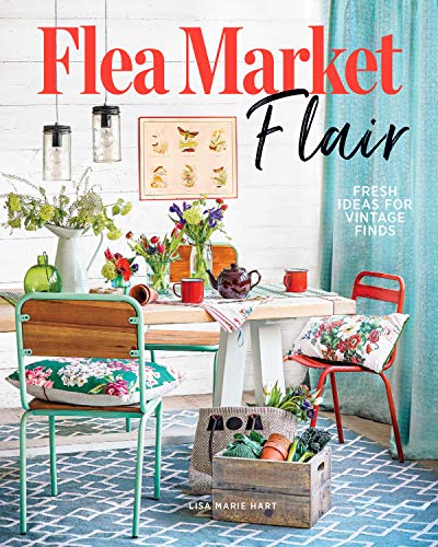 Stock image for Flea Market Flair : Fresh Ideas for Vintage Finds for sale by Better World Books