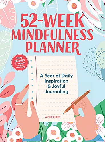 Imagen de archivo de 52-Week Mindfulness Planner: A Year of Daily Inspiration & Joyful Journaling a la venta por Irish Booksellers