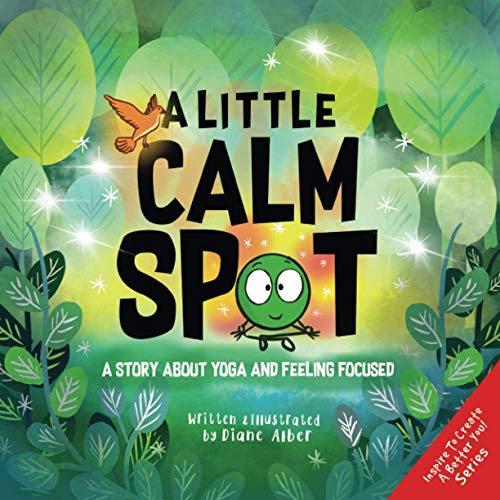 Beispielbild fr A Little Calm SPOT: A Story About Yoga and Feeling Focused zum Verkauf von Wonder Book