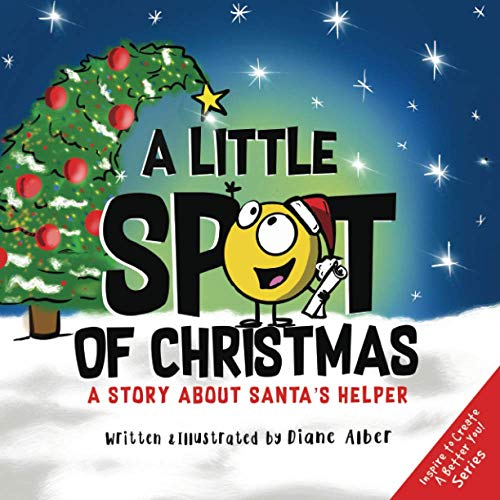 Beispielbild fr A Little SPOT of Christmas : A Story about Santa's Helper zum Verkauf von Better World Books
