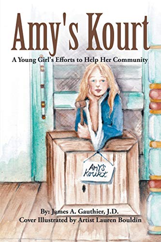 Beispielbild fr Amy's Kourt: A Young Girl's Effort to Help Her Community zum Verkauf von Revaluation Books