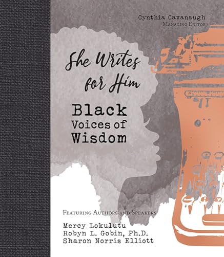 Stock image for She Writes for Him: Black Voices of Wisdom for sale by Book Deals