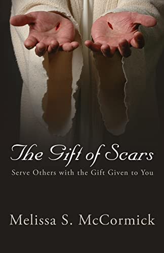 Beispielbild fr The Gift of Scars: Serve Others with the Gift Given to You zum Verkauf von GreatBookPrices