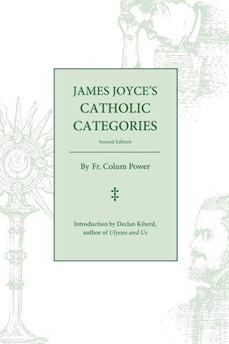 Stock image for James Joyce?s Catholic Categories for sale by GF Books, Inc.