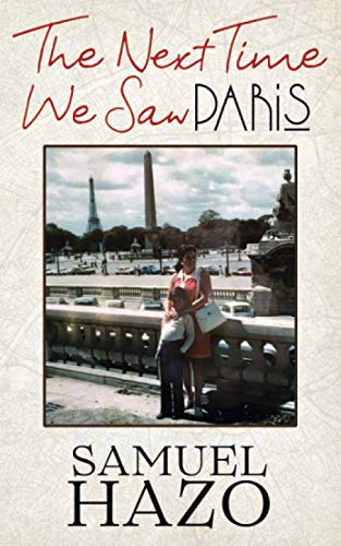 Imagen de archivo de The Next Time We Saw Paris a la venta por Open Books