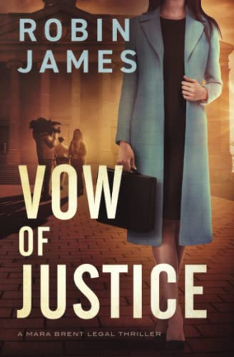 Beispielbild fr Vow of Justice (Mara Brent Legal Thriller Series) zum Verkauf von BooksRun