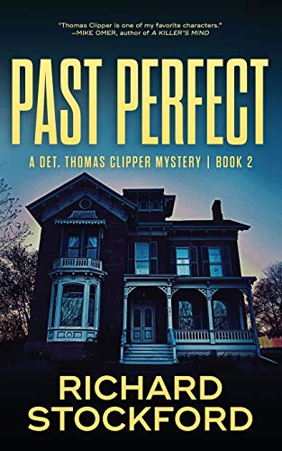 9781951328009: Past Perfect (Det. Thomas Clipper Mysteries)