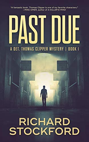 Stock image for Past Due (Det. Thomas Clipper Mysteries) for sale by HPB-Ruby
