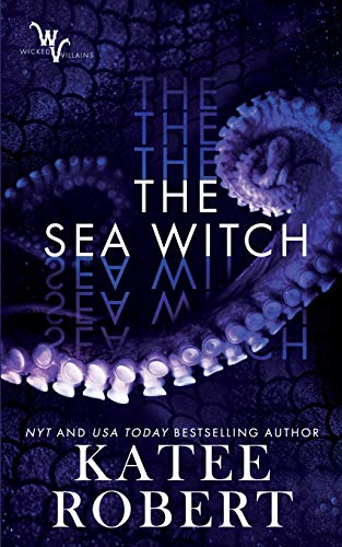 Beispielbild fr The Sea Witch (Wicked Villains) zum Verkauf von BooksRun