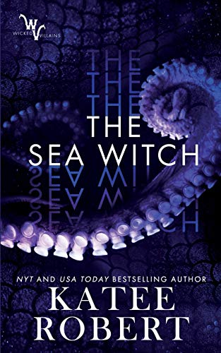 Imagen de archivo de The Sea Witch (Wicked Villains) a la venta por BooksRun