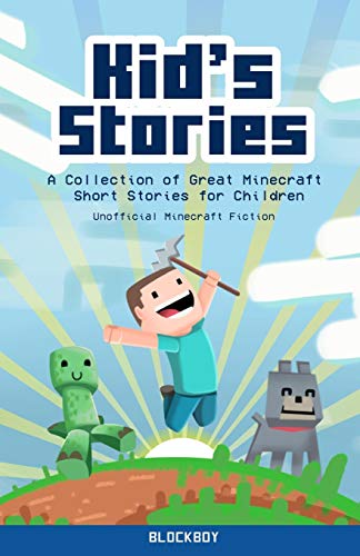 Beispielbild fr Kid's Stories: A Collection of Great Minecraft Short Stories for Children (Unofficial) zum Verkauf von Books From California