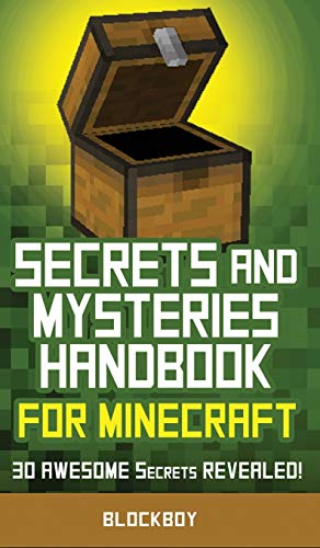 Beispielbild fr Secrets and Mysteries Handbook for Minecraft: Handbook for Minecraft: 30 AWESOME Secrets REVEALED (Unofficial) zum Verkauf von Lucky's Textbooks