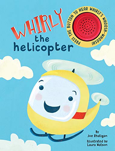 Beispielbild fr Whirly The Helicopter - Sound Book - Children's Board Book - Interactive Fun Child's Book zum Verkauf von ThriftBooks-Dallas