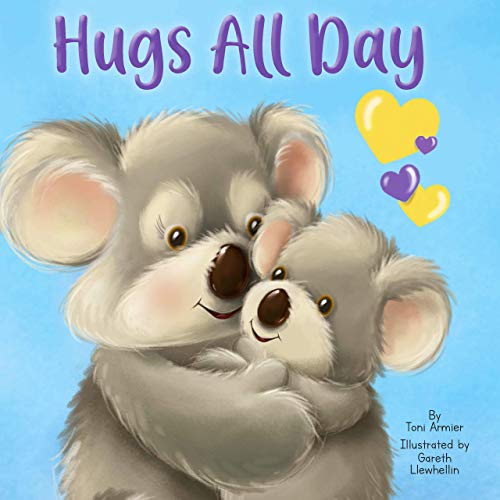 9781951356385: Hugs All Day - Little Hippo Books - Children's Padded Board Book
