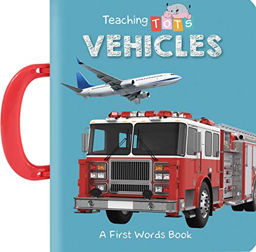 Stock image for Teaching Tots: Vehicles - Children's Board Book - Educational for sale by Dream Books Co.