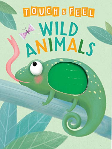 Imagen de archivo de Wild Animals: A Touch and Feel Book - Childrens Board Book - Educational a la venta por Goodwill of Colorado