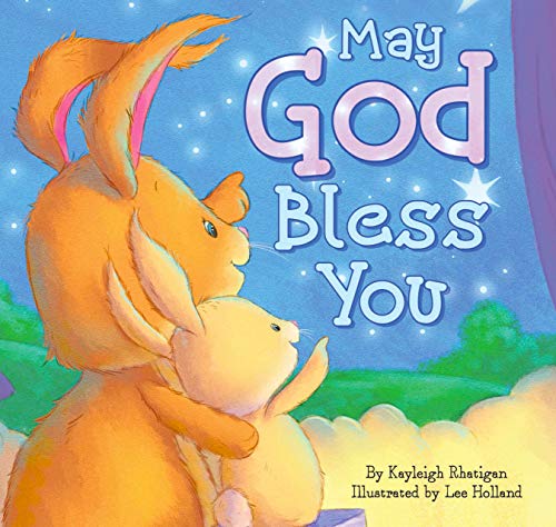 Stock image for May God Bless You - Children's Padded Board Book - Religious Stories for sale by Gulf Coast Books
