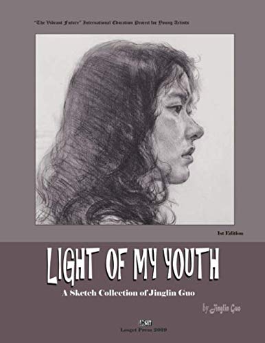 Stock image for Light of My Youth: A Sketch Collection of Jinglin Guo for sale by Revaluation Books