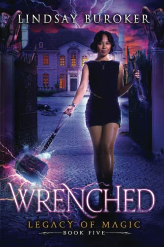 Beispielbild fr Wrenched: An Urban Fantasy Adventure (Legacy of Magic) zum Verkauf von HPB-Ruby