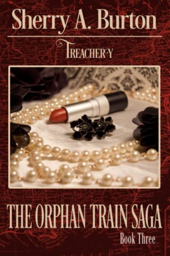 Stock image for Treachery (The Orphan Train Saga) for sale by PlumCircle