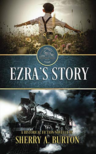 Stock image for Ezra's Story: Discover how the kindness of strangers helps one child journey to find the family he longs for. (Orphan Train Extras) for sale by GF Books, Inc.