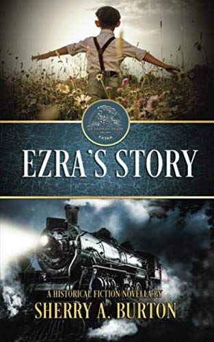 Stock image for Ezra's Story: Discover how the kindness of strangers helps one child journey to find the family he longs for. (Orphan Train Extras) for sale by Books Unplugged