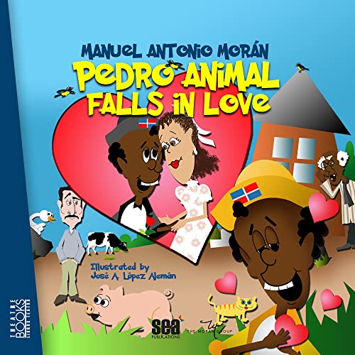 Stock image for Pedro Animal Falls In Love | Pedro Animal se enamora for sale by Housing Works Online Bookstore