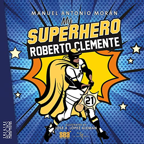 9781951409067: My Superhero Roberto Clemente | Mi Superhroe Roberto Clemente