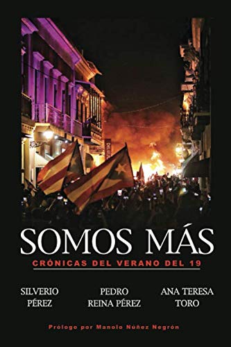 Imagen de archivo de Somos más: crónicas del verano del 19 (Spanish Edition) a la venta por ZBK Books