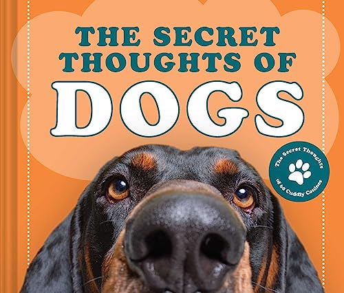 Beispielbild fr The Secret Thoughts of Dogs (2) (Secret Thoughts Series) zum Verkauf von SecondSale