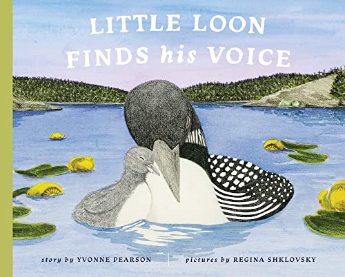 Stock image for Little Loon Finds His Voice for sale by Goodwill