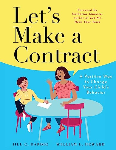 Stock image for Let's Make a Contract: A Positive Way to Change Your Child's Behavior for sale by ThriftBooks-Dallas