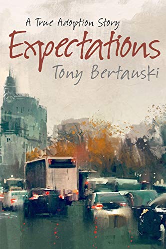 Stock image for Expectations: A True Adoption Story for sale by GreatBookPrices