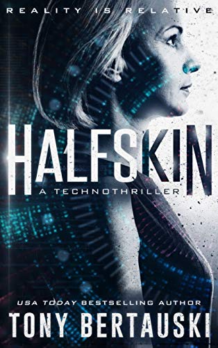 Stock image for Halfskin: A Technothriller for sale by Lucky's Textbooks