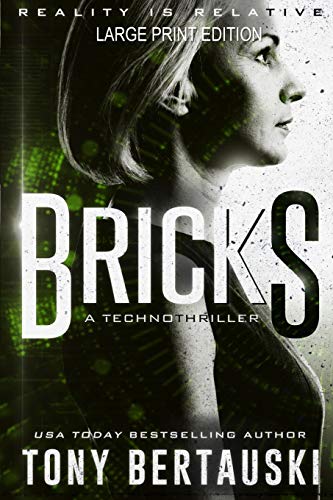 Stock image for Bricks (Large Print Edition): A Technothriller (Halfskin) for sale by Lucky's Textbooks