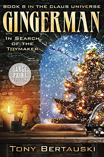 Stock image for Gingerman (Large Print): In Search of the Toymaker (Book 8 in the Claus Universe) for sale by GreatBookPrices
