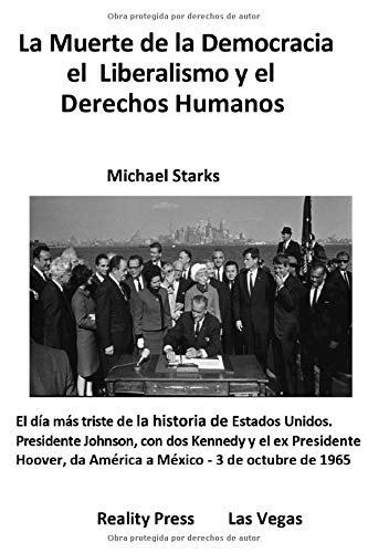 Stock image for La Muerte de la Democracia el Liberalismo y el Derechos Humanos for sale by Revaluation Books