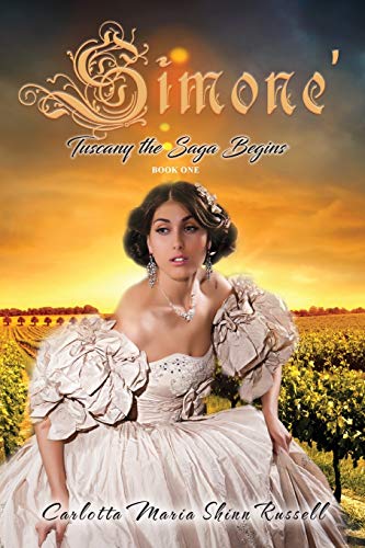 Stock image for Simone': Tuscany the Saga Begins, Book One (Second Edition) for sale by Russell Books