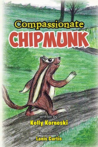 Stock image for Compassionate Chipmunk for sale by PBShop.store US