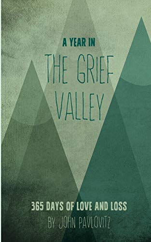 Stock image for A Year in The Grief Valley for sale by Save With Sam
