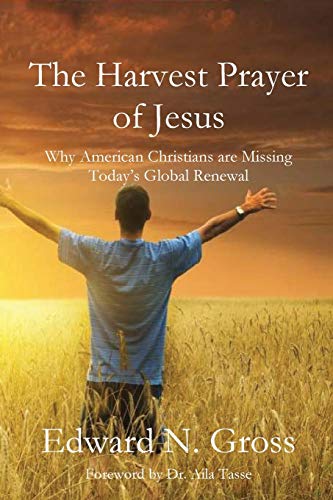 Beispielbild fr The Harvest Prayer of Jesus zum Verkauf von ThriftBooks-Atlanta
