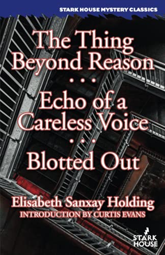 Stock image for The Thing Beyond Reason / Echo of a Careless Voice / Blotted Out for sale by Books From California