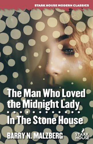 Stock image for The Man Who Loved the Midnight Lady / In the Stone House for sale by California Books