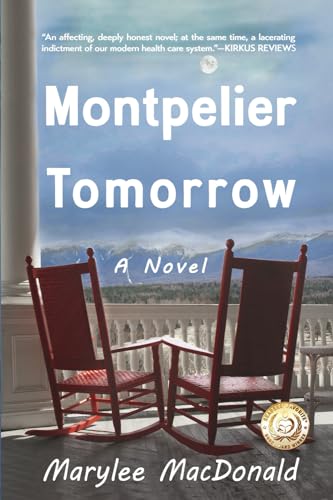 Stock image for Montpelier Tomorrow: A Novel for sale by savehere619