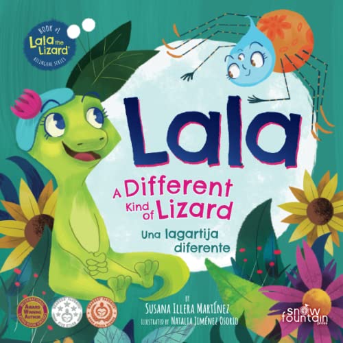 Stock image for Lala - A different kind of lizard: Una lagartija diferente (Bilingual) (Lala the Lizard / Lala la lagartija) for sale by SecondSale