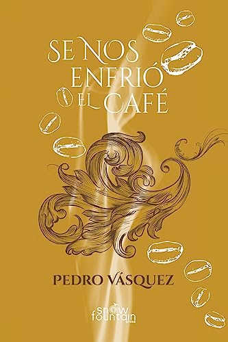 Stock image for Se nos enfri el caf (Spanish Edition) for sale by Save With Sam