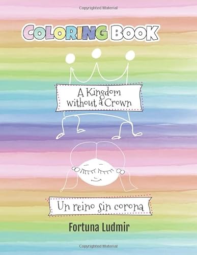 Stock image for Coloring book: A Kingdom without a Crown - Un reino sin corona for sale by Big River Books